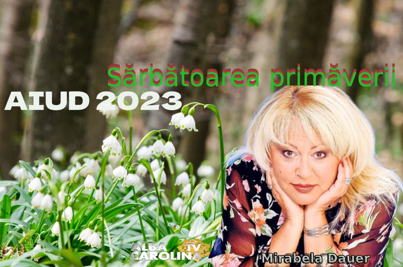 Mirabela Dauer sarbatoarea primaverii aiud