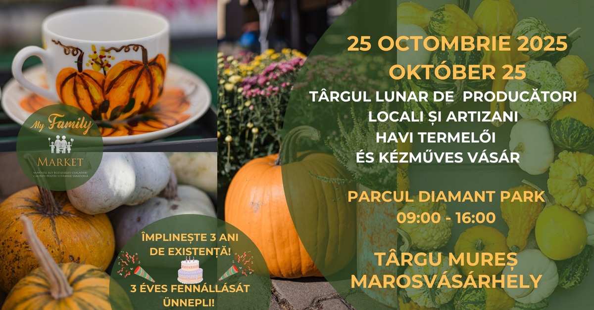 Târgul „MY FAMILY MARKET” în octombrie la Târgu-Mureș