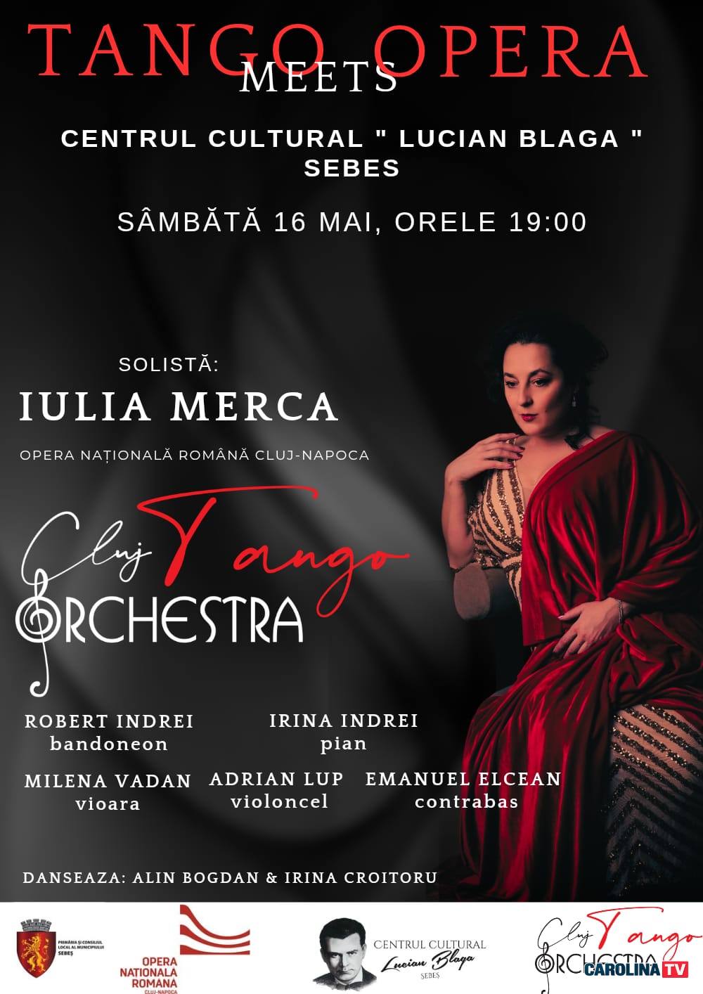 Festivalul Internațional Lucian Blaga, Sebeș, Tango Meets Opera, spectacol muzical-coregrafic, operă, tango argentinian, Cluj Tango Orchestra, mezzosoprana Iulia Merca